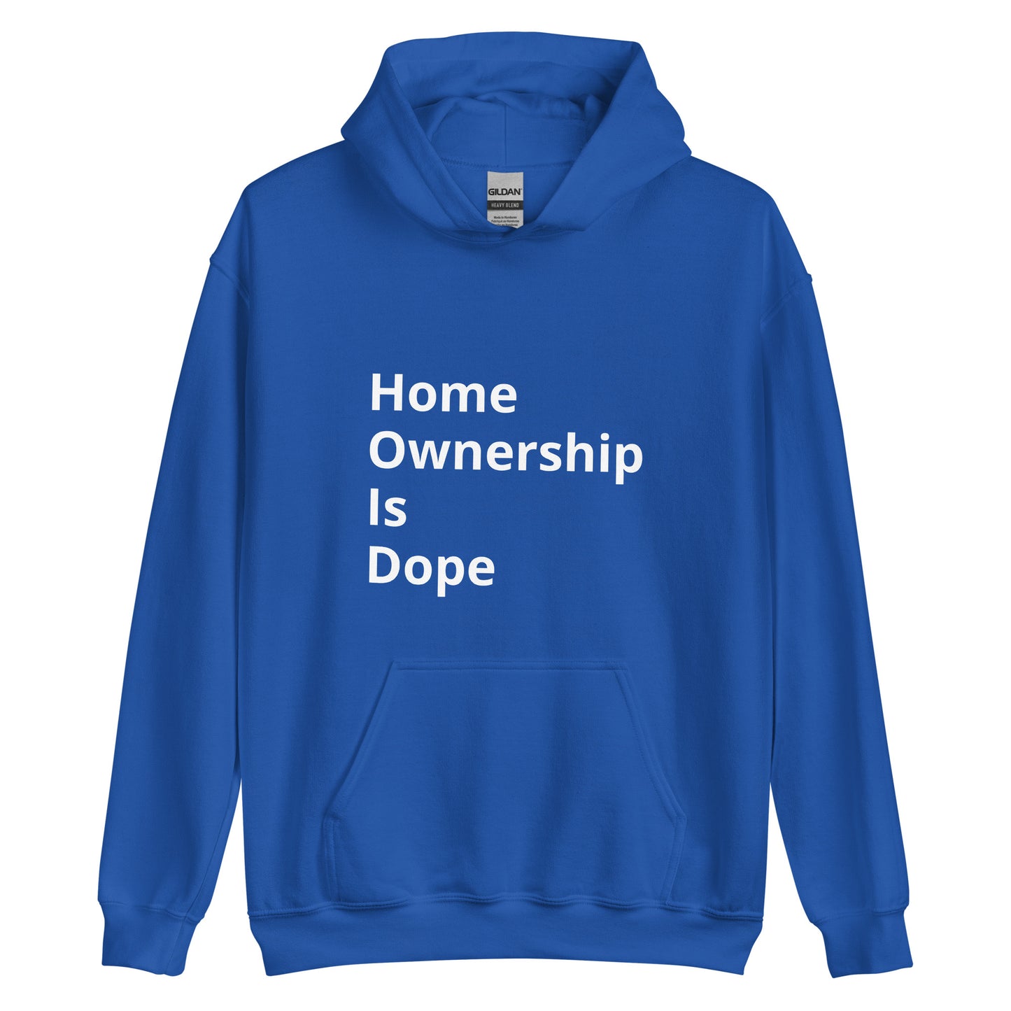 Homeownership is Dope Unisex Hoodie